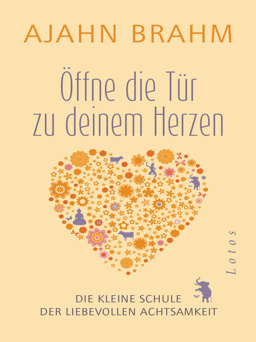 Title details for Öffne die Tür zu deinem Herzen by Ajahn Brahm - Available
